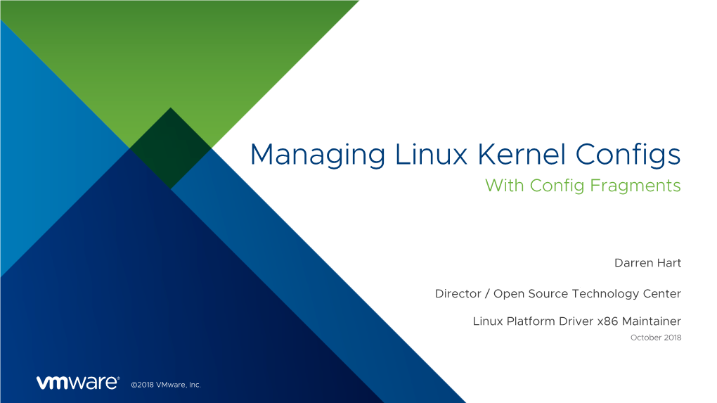 Managing Linux Kernel Configs with Config Fragments