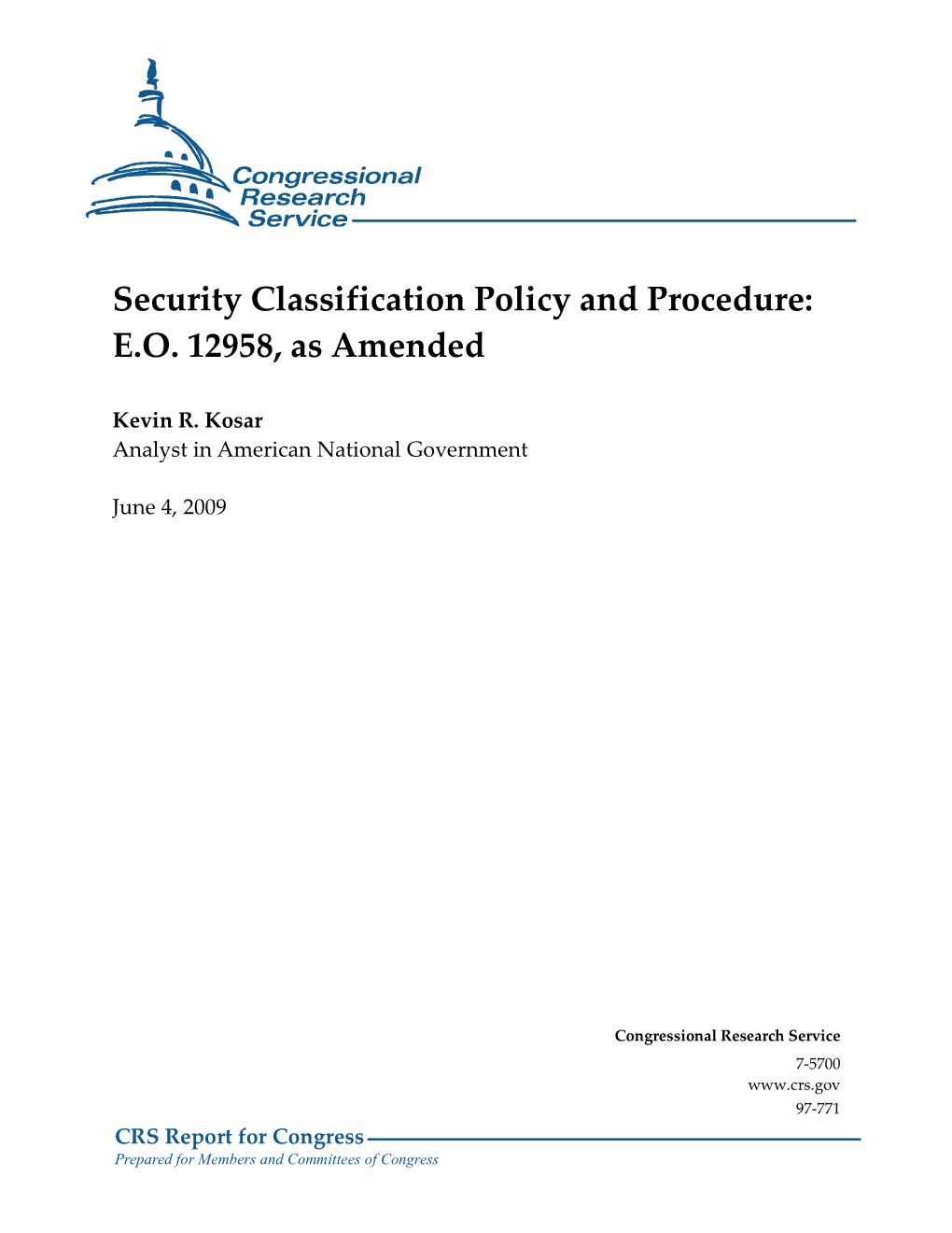 Security Classification Policy and Procedure: E.O. 12958, As Amended