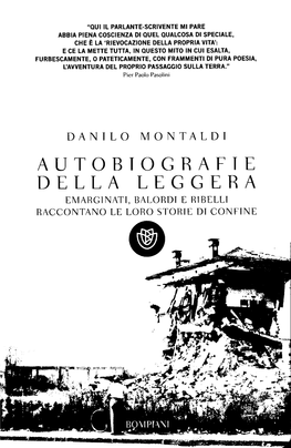 Autobiografie Della Leggera Emarginati, Balordi E Ribelli Raccontano Le Loro Storte Di Confine Autobiografie Della Leggera