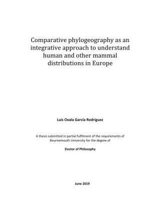 Comparative Phylogeography As an Integrative Approach to Understand Human and Other Mammal