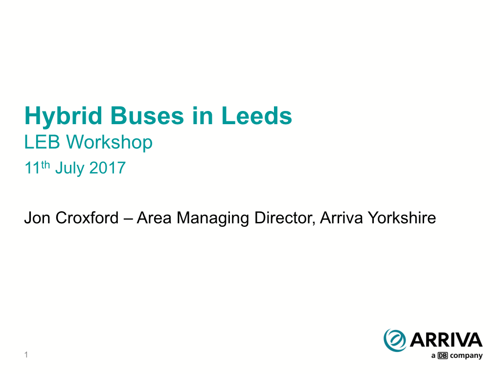 Hybrid Buses in Leeds LEB Workshop 11Th July 2017