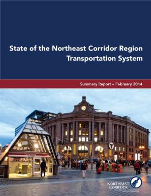 State of the Northeast Corridor Region Transportation System
