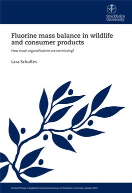 Fluorine Mass Balance in Wildlife and Consumer Products