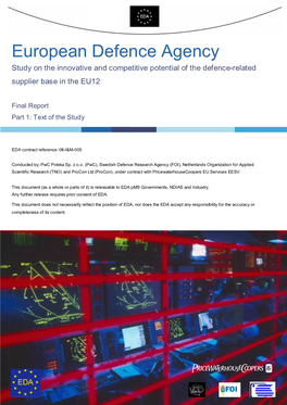 Study on the Innovative and Competitive Potential of the Defence-Related Supplier Base in the EU12