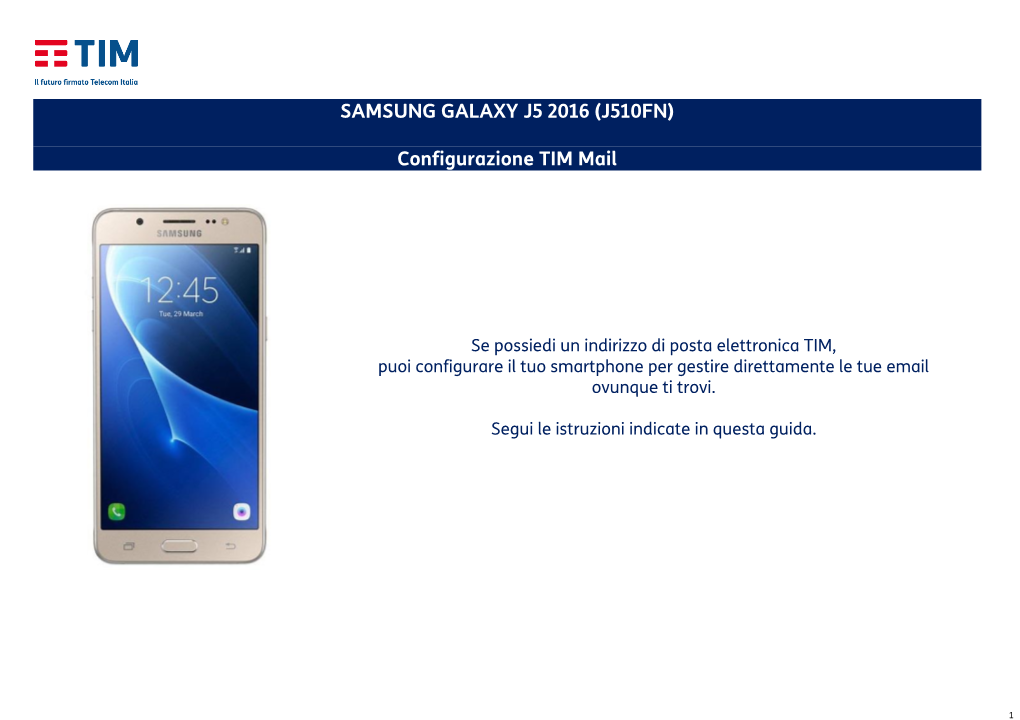 SAMSUNG GALAXY J5 2016 (J510FN) Configurazione TIM Mail