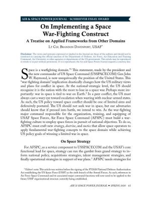On Implementing a Space War-Fighting Construct Objectives, Both in Space and Terrestrially
