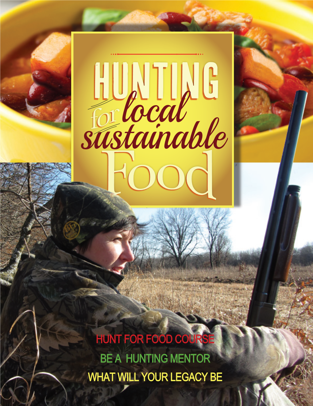 Hunt for Food Course Be a Hunting Mentor What Will