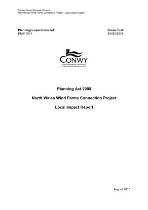 Planning Act 2008 North Wales Wind Farms Connection Project Local