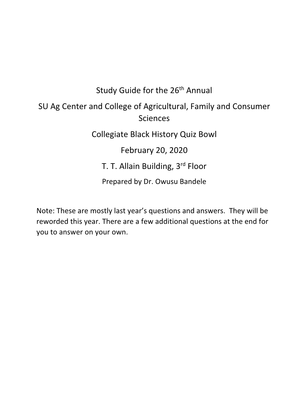 Study Guide for the 26Th Annual SU Ag Center and College of Agricultural, Family and Consumer Sciences Collegiate Black History Quiz Bowl February 20, 2020 T