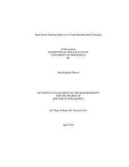 Sport Parent Sideline Behavior in Youth Baseball and Ice Hockey a Dissertation SUBMITTED to the FACULTY of UNIVERSITY of MINNES