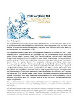Port Everglades Is Florida's “Powerhouse Port” and One of the Most Diverse Seaports in the United States. Located on the S