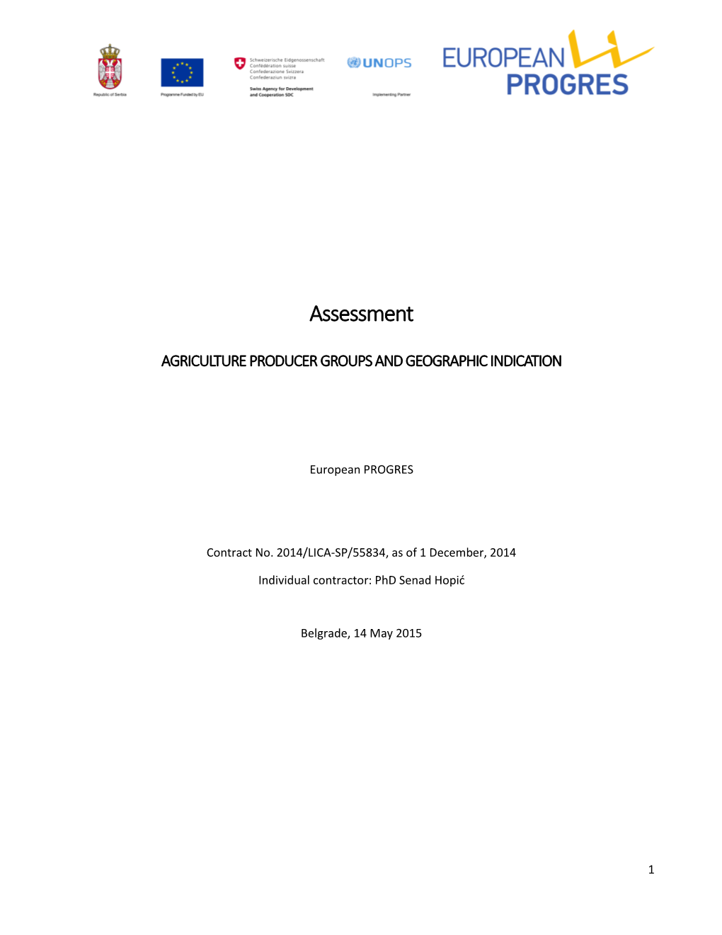 The Assessment of the Agricultural Producer Groups and Geographic