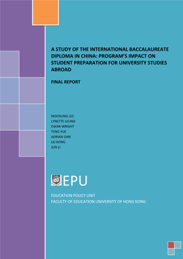 A Study of the International Baccalaureate Diploma in China: Programâ••S Impact on Student Preparation for University Studi