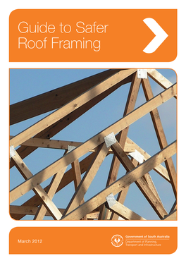 Guide to Safer Roof Framing