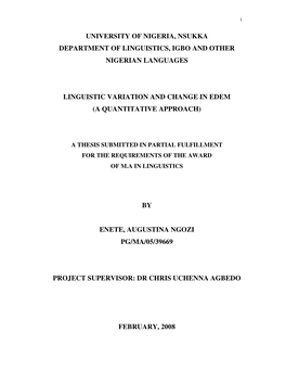 University of Nigeria, Nsukka Department of Linguistics, Igbo and Other Nigerian Languages Linguistic Variation and Change in E