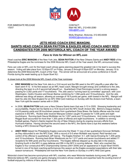 Jets Head Coach Eric Mangini, Saints Head Coach Sean Payton & Eagles Head Coach Andy Reid Candidates for 2006 Motorola Nfl Coach of the Year Award