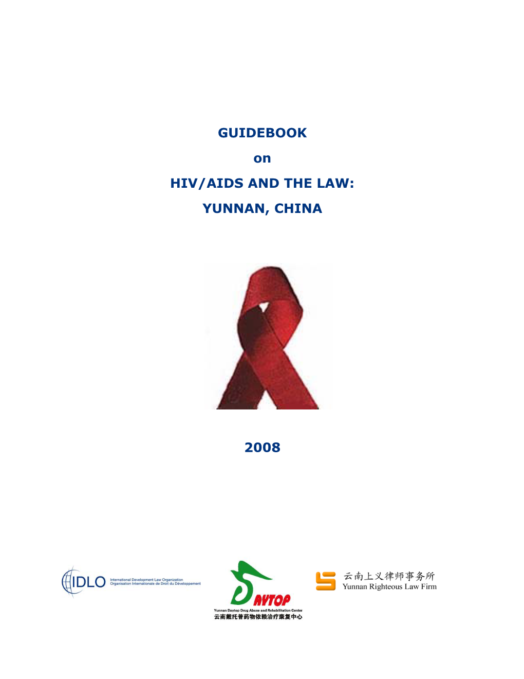 GUIDEBOOK on HIV/AIDS and the LAW: YUNNAN, CHINA