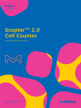 Scepter™ 2.0 Cell Counter Precise, Handheld Cell Counting