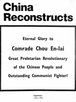 Comrade Chou En-Lal Great Proletarian Reyolutionary of The