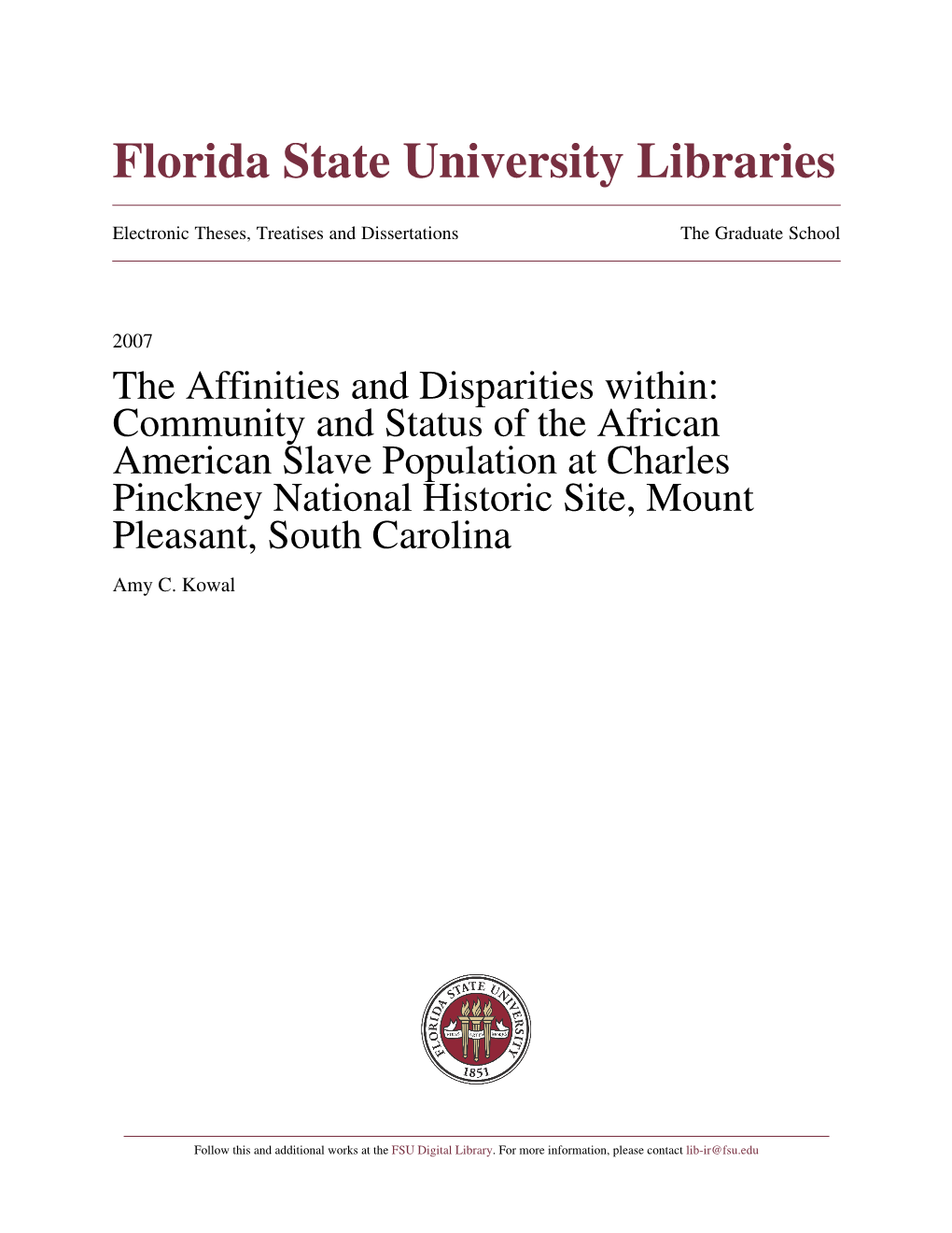 Community and Status of the African American Slave Population at Charles Pinckney National Historic Site, Mount Pleasant, South Carolina Amy C