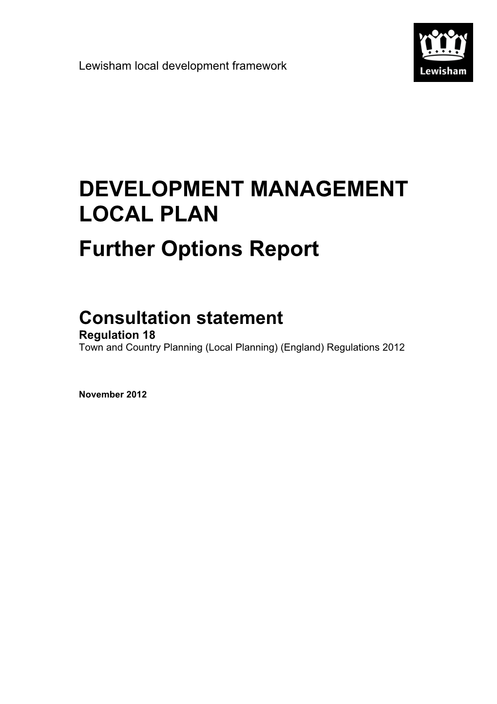 DEVELOPMENT MANAGEMENT LOCAL PLAN Further Options Report