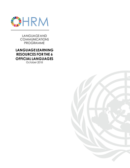 LANGUAGE LEARNING RESOURCES for the 6 OFFICIAL LANGUAGES October 2018