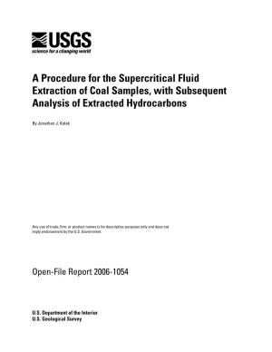 A Procedure for the Supercritical Fluid Extraction of Coal Samples, with Subsequent Analysis of Extracted Hydrocarbons
