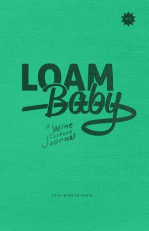 Issue 5 of Loam Baby: Paso