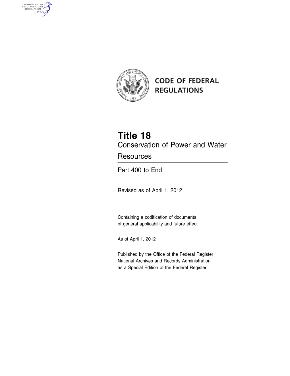 Title 18 Conservation of Power and Water Resources Part 400 to End