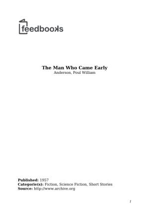 The Man Who Came Early by Poul Anderson