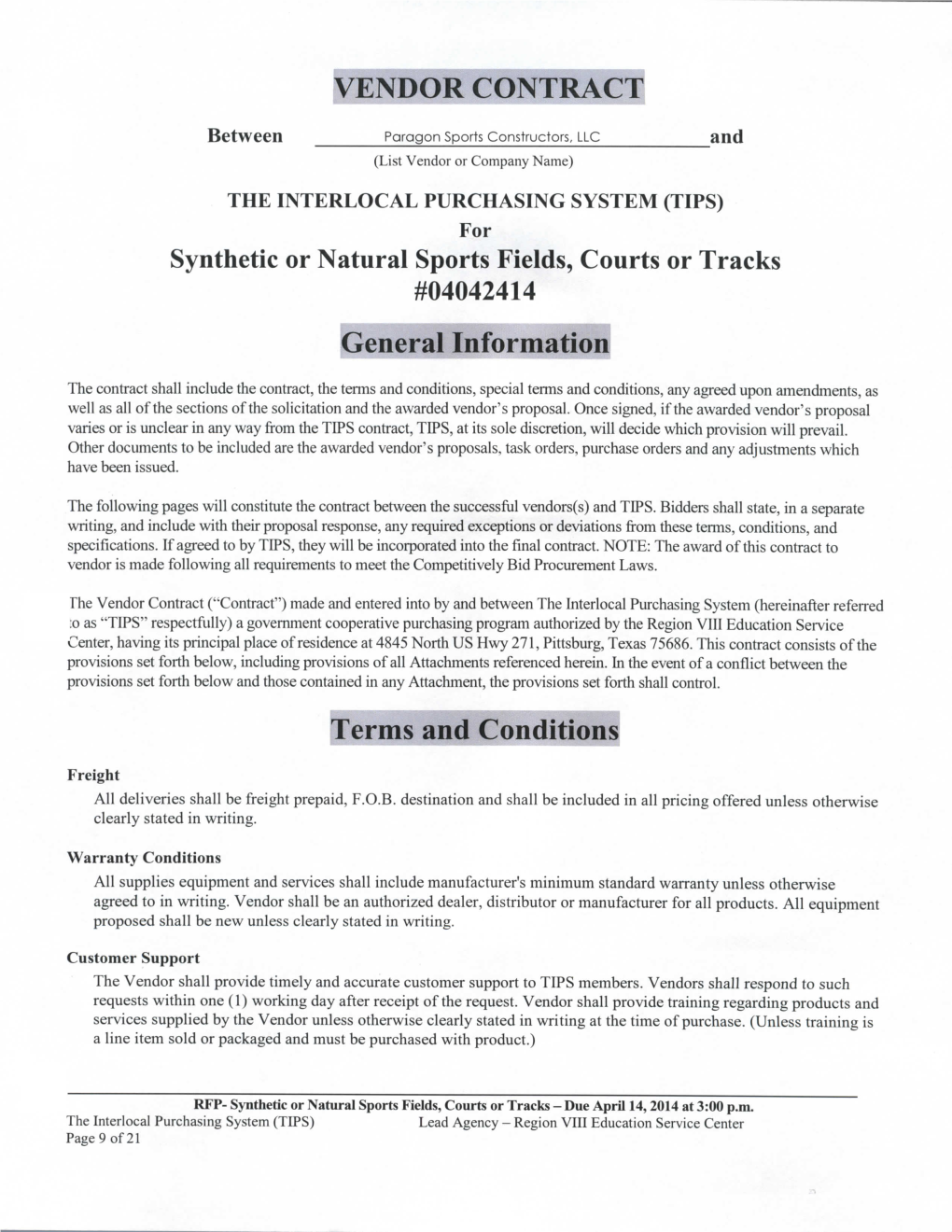 VENDOR CONTRACT Synthetic Or Natural Sports Fields, Courts Or Tracks #04042414 Oeneral Informandii Terms and Conditions