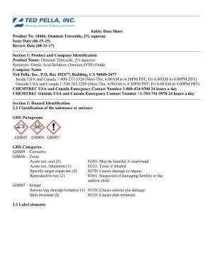 Safety Data Sheet Product No. 18466, Osmium Tetroxide, 2% Aqueous Issue Date (06-15-15) Review Date (08-31-17)