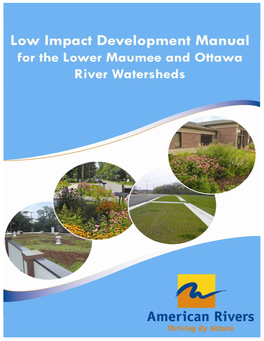 Low Impact Development Manual for the Lower Maumee and Ottawa River Watersheds
