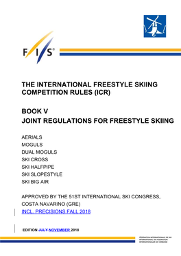 The International Freestyle Skiing Competition Rules (Icr) Book V Joint