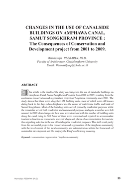 CHANGES in the USE of CANALSIDE BUILDINGS on AMPHAWA CANAL, SAMUT SONGKHRAM PROVINCE : the Consequences of Conservation and Development Project from 2001 to 2009