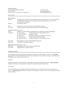 Todd Alan Harvey Ecology and Evolutionary Biology +1.925.235.7243 PO Box 208105 Todd.Harvey@Yale.Edu Yale University, New Haven, CT 06520-8105