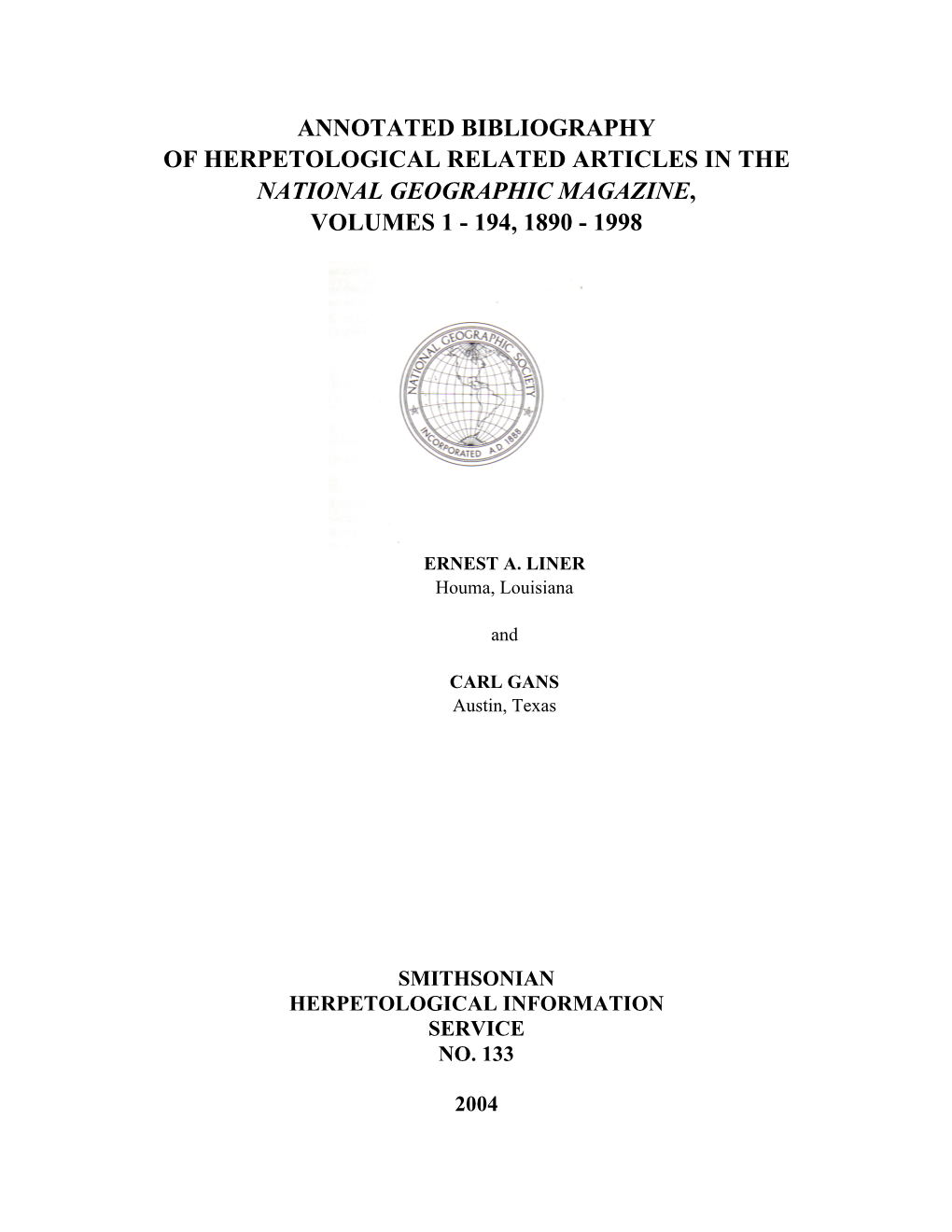 Annotated Bibliography of Herpetological Related Articles in the National Geographic Magazine, Volumes 1 - 194, 1890 - 1998