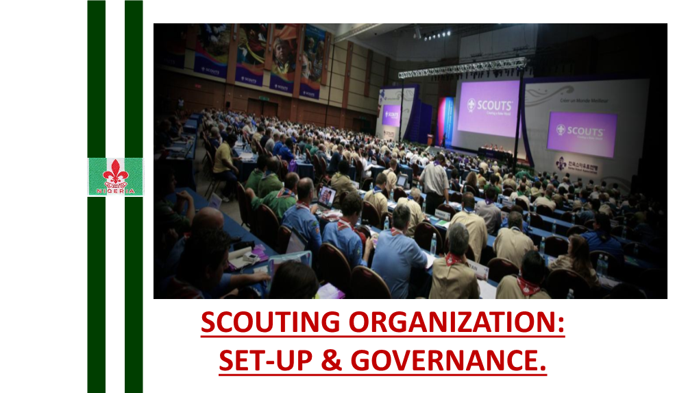 Scouting Organization: Set-Up & Governance