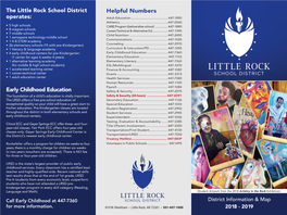 The Little Rock School District Operates: Early Childhood Education Helpful Numbers