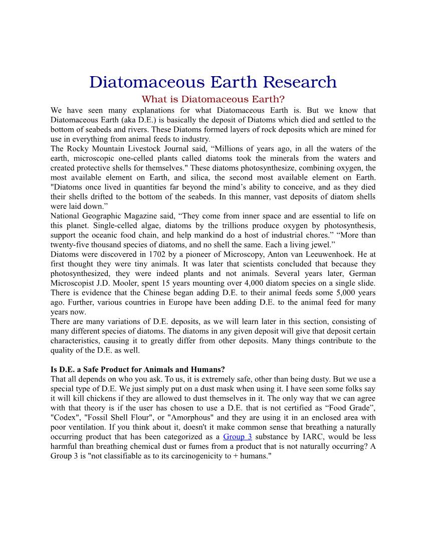 Diatomaceous Earth Research What Is Diatomaceous Earth? We Have Seen Many Explanations for What Diatomaceous Earth Is
