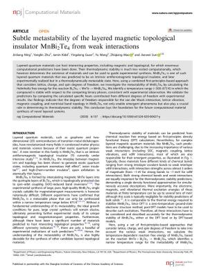 Subtle Metastability of the Layered Magnetic Topological Insulator