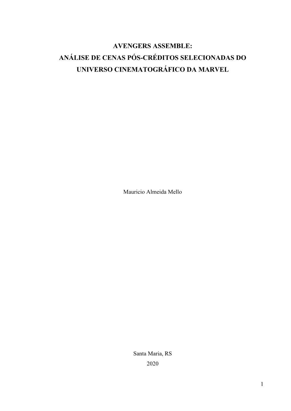 Avengers Assemble: Análise De Cenas Pós-Créditos Selecionadas Do Universo Cinematográfico Da Marvel