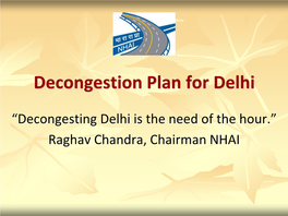 Decongestion Plan for Delhi