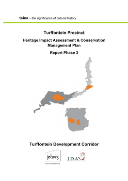 Turffontein Precinct Heritage Impact Assessment & Conservation Management Plan Report Phase 3