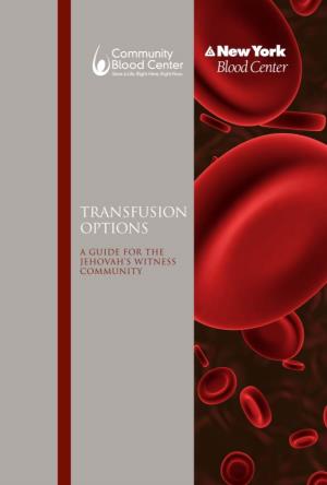 Transfusion Options: a Guide for the Jehovah's Witness Community