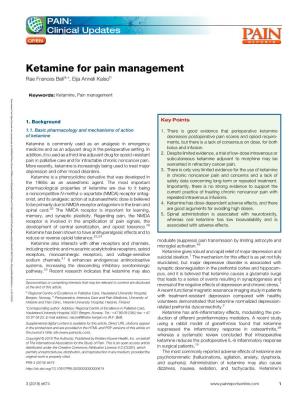 Ketamine for Pain Management Memory, and Synapticreceptor Plasticity