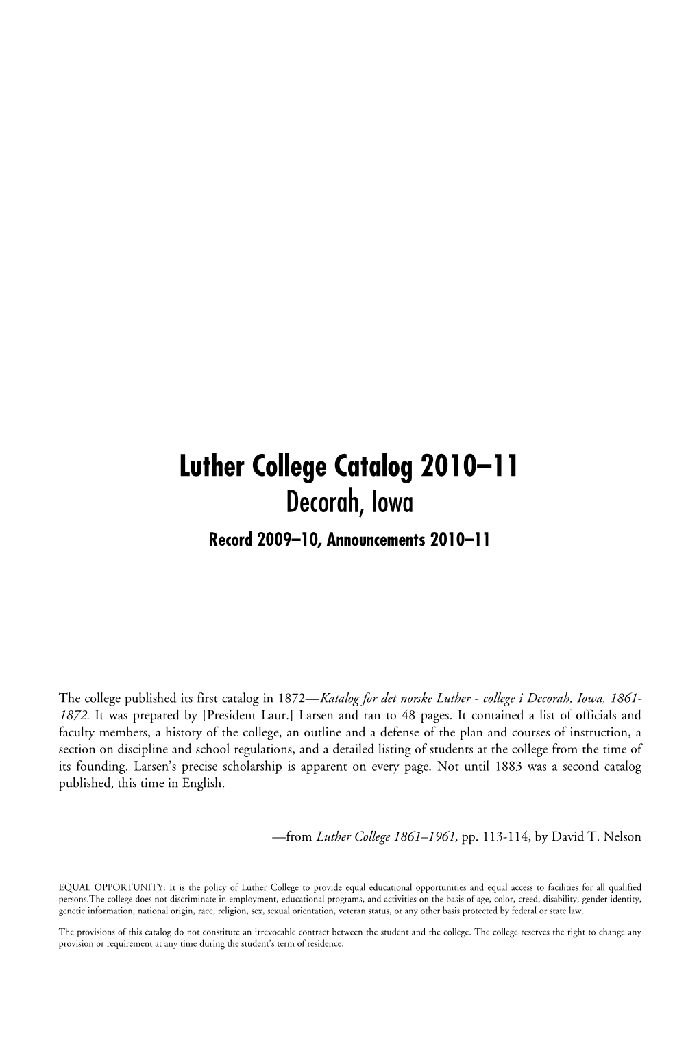 Luther College Catalog 2010–11 Decorah, Iowa Record 2009–10, Announcements 2010–11