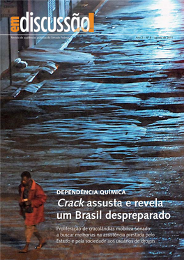 Crack Assusta E Revela Um Brasil Despreparado