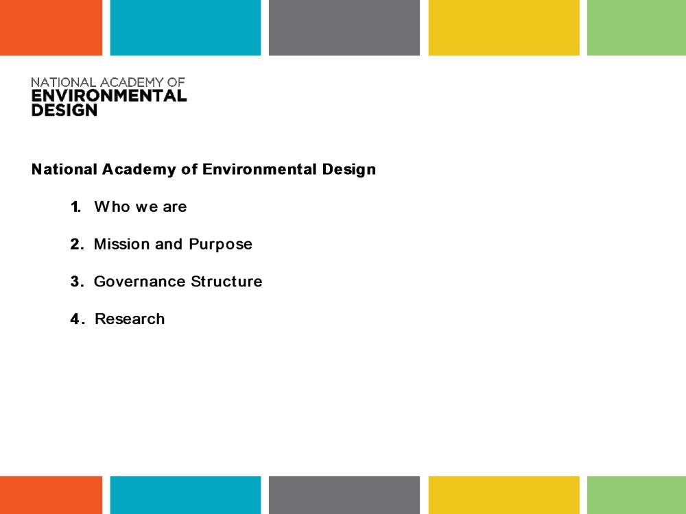 National Academy of Environmental Design Building Research Linkages: the National Academy of Sciences + the National Academy of Environmental Design