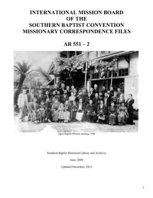 International Mission Board of the Southern Baptist Convention Missionary Correspondence Files